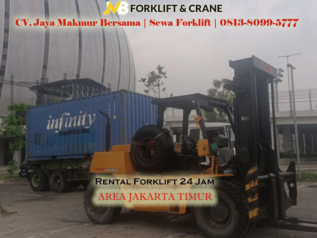 Sewa Forklift di Caman, Jakarta Timur : Manfaat Sewa Forklift di JMB Hubungi di 0813 8099 5777