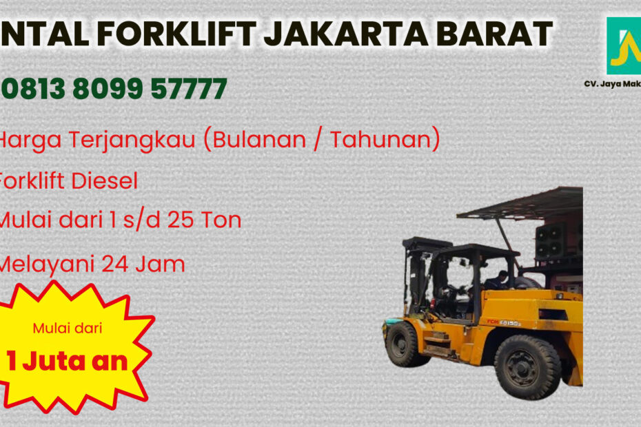 Sewa Forklift Pondok Aren, Cengkareng di Jakarta Barat