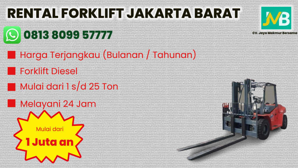 Sewa Forklift Kalideres, Semanan di Jakarta Barat