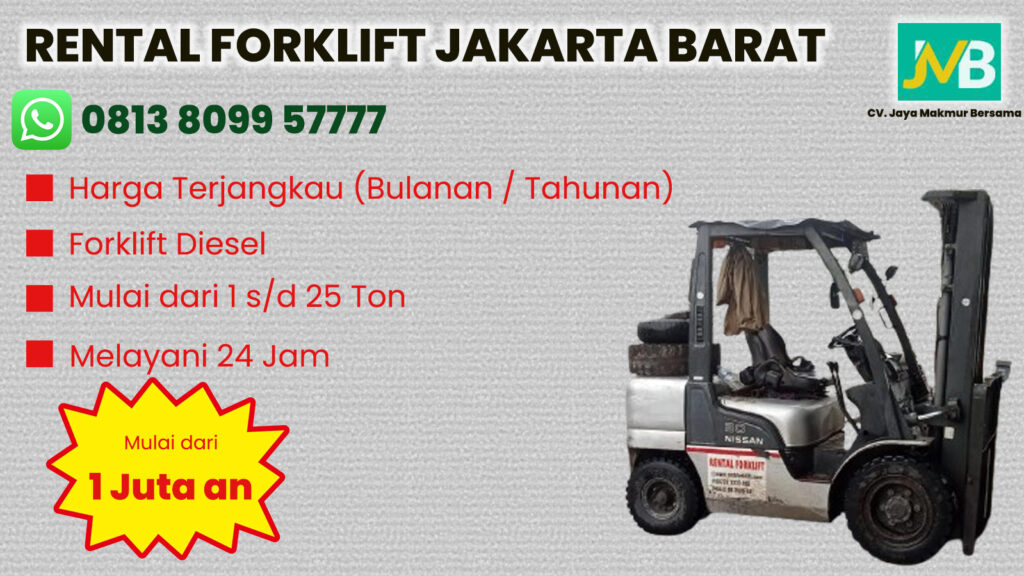 Sewa Forklift Kapuk Kamal, Daan Mogot di Jakarta Barat