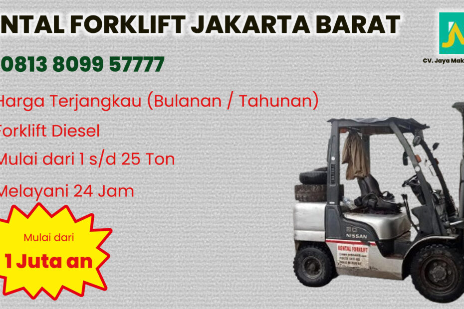 WA 081380995777 Sewa Forklift Lenteng Agung, Ciganjur, Kebagusan di Jakarta Selatan