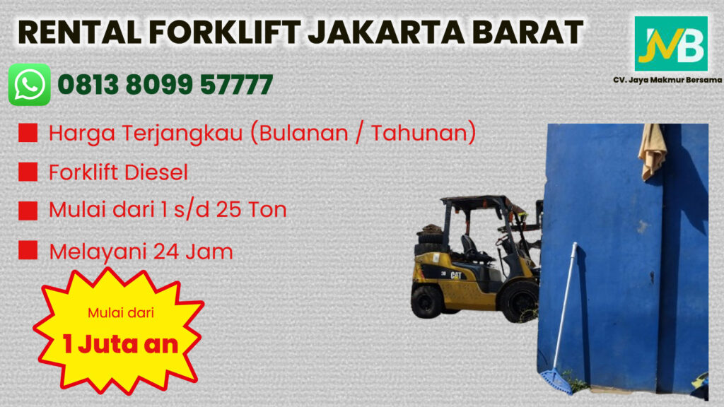 Sewa forklift Kapuk kamal, Daan Mogot, Jelambar