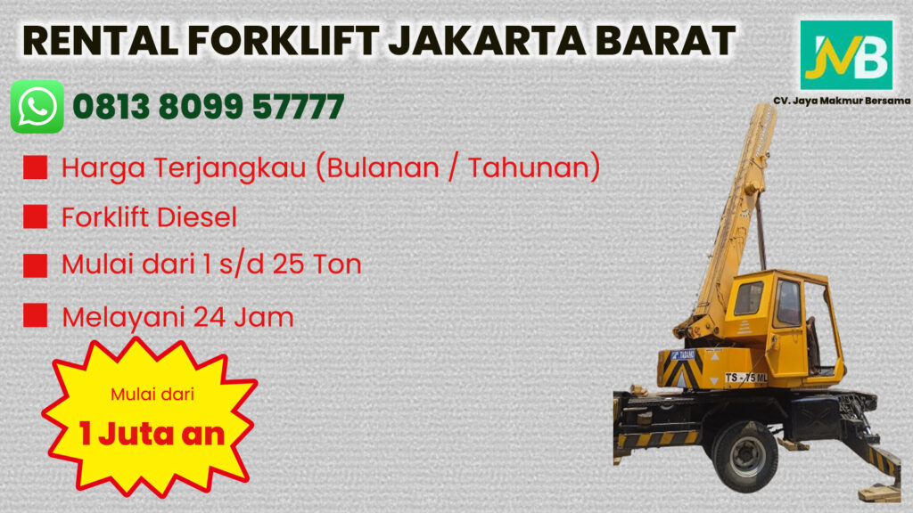 sewa forklift Puri kembangan, Penjaringan, Grogol 