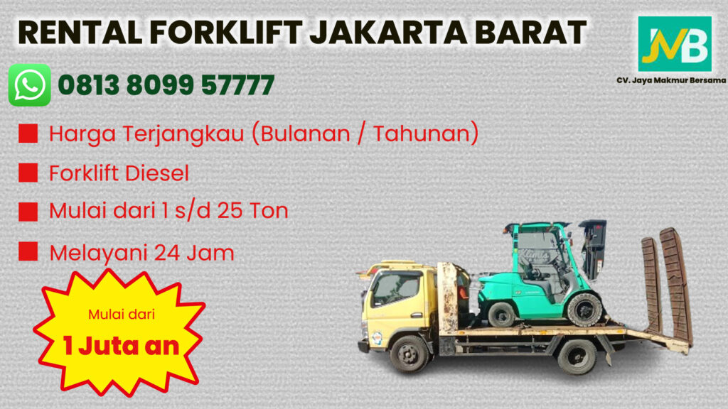 Sewa Forklift Srengseng, Kebon Jeruk di Jakarta Barat