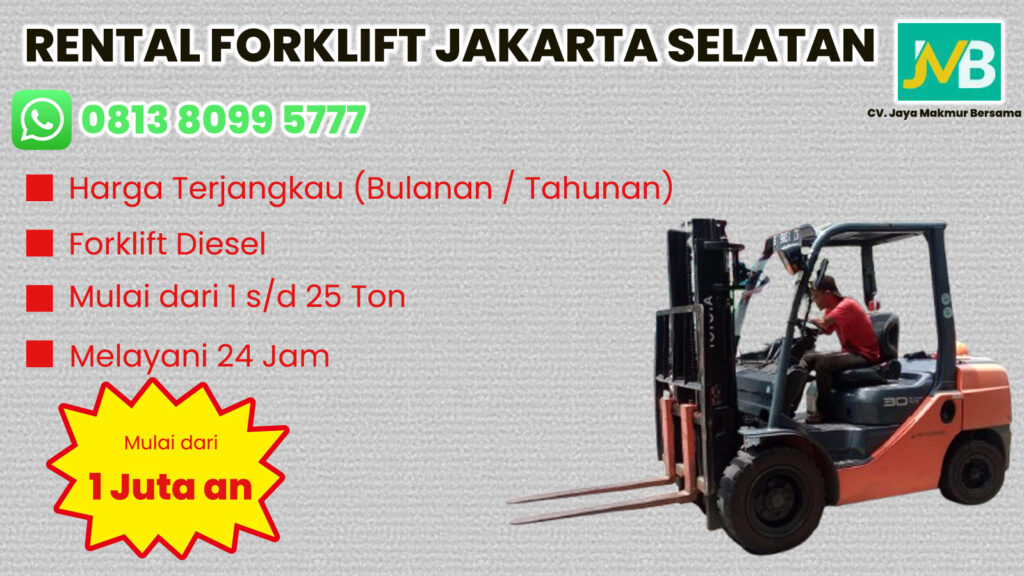 WA 081380995777 Sewa Forklift Pasar Minggu, Jagakarsa, Ragunan di Jakarta Selatan