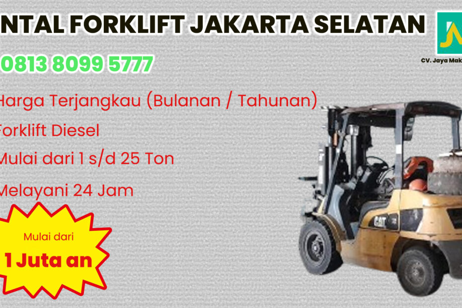 WA 081380995777 Sewa Forklift Gambir, Setiabudi, Mega Kuningan di Jakarta Selatan