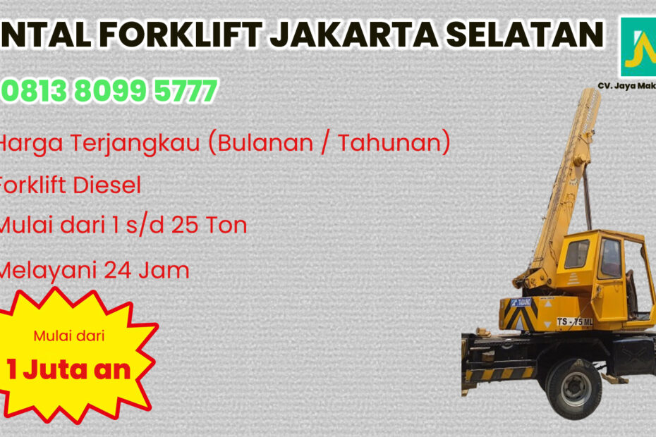 WA 081380995777 Sewa Forklift Kemang, Blok M, Simatupang di Jakarta Selatan