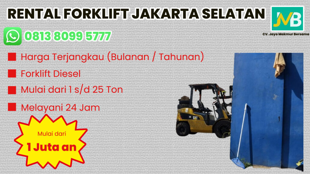 WA 081380995777 Sewa Forklift Mampang, Pasar Minggu, Pejaten di Jakarta Selatan
