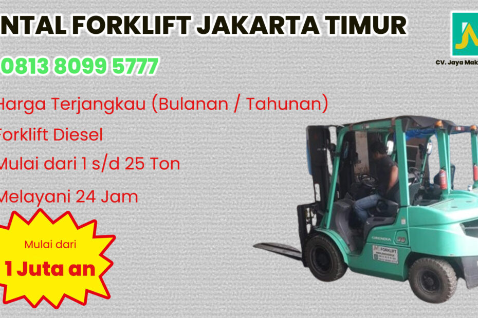 WA 081380995777 Sewa Forklift Duren Sawit, Klender, Buaran di Jakarta Timur