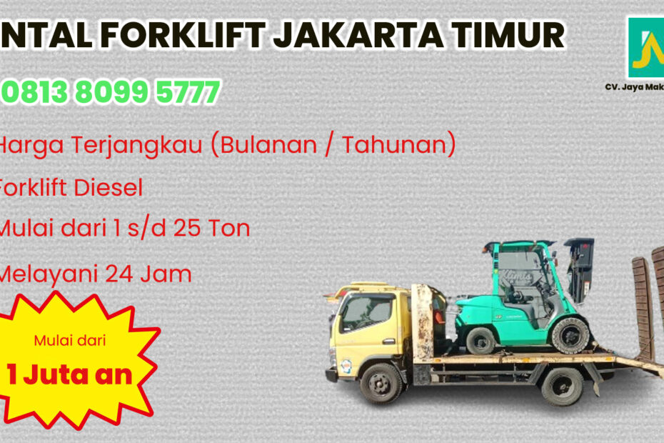 WA 081380995777 Sewa Forklift Pondok gede, jatiwaringin, jatibening di Jakarta Timur